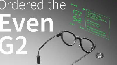 目の前に通知が表示されるディスプレイ付きスマートグラス「Even G2」を注文。実際はどこまで実用的なのか届くのが楽しみです。